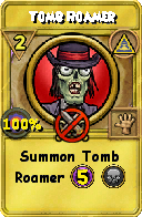 Wizard101 Myth spell card: Tomb Roamer, Spell ID 12266