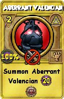 Wizard101 Myth spell card: Aberrant Valencian, Spell ID 13267