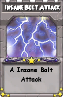 Wizard101 School 16 spell card: Insane Bolt Attack, Spell ID 13307