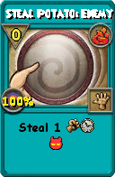 Wizard101 Fire spell card: Steal Potato: Enemy, Spell ID 13528