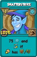 Wizard101 Ice spell card: Shatterstrike, Spell ID 13903