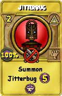 Wizard101 Myth spell card: Jitterbug, Spell ID 14237