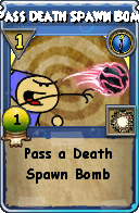 Wizard101 Cantrips spell card: Pass Death Spawn Bomb, Spell ID 14555