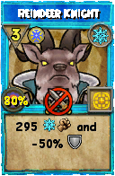 Wizard101 Ice spell card: Reindeer Knight, Spell ID 14689