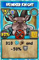 Wizard101 Ice spell card: Reindeer Knight, Spell ID 14690