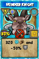 Wizard101 Ice spell card: Reindeer Knight, Spell ID 14691