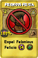 Wizard101 Myth spell card: Felonious Felicia, Spell ID 14911