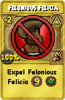 Wizard101 Myth spell card: Felonious Felicia, Spell ID 14950