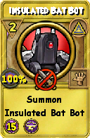 Wizard101 Myth spell card: Insulated Bat Bot, Spell ID 15625