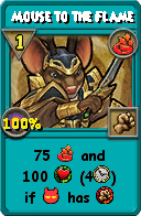 Wizard101 Fire spell card: Mouse to the Flame, Spell ID 16024