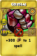 Wizard101 Sun spell card: Colossal, Spell ID 16434