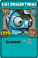 Wizard101 Ice spell card: Call Dragon Thrall, Spell ID 16506