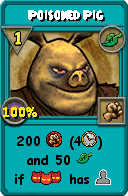 Wizard101 Life spell card: Poisoned Pig, Spell ID 16562