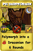 Wizard101 Moon spell card: Polymorph Dracon, Spell ID 16779