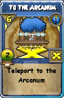 Wizard101 Cantrips spell card: To The Arcanum, Spell ID 16851