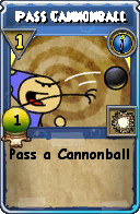 Wizard101 Cantrips spell card: Pass Cannonball, Spell ID 16906