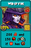 Wizard101 Fire spell card: Web of Fire, Spell ID 17081