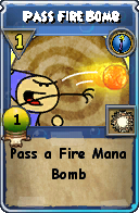 Wizard101 Cantrips spell card: Pass Fire Bomb, Spell ID 17214