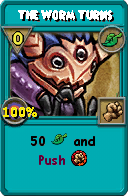 Wizard101 Life spell card: The Worm Turns, Spell ID 17642