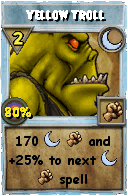 Wizard101 Moon spell card: Yellow Troll, Spell ID 17769